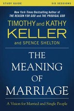 The Meaning of Marriage Study Guide