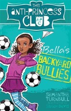 Bella's Backyard Bullies