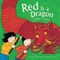 Red Is a Dragon