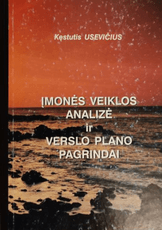 Įmonės veiklos analizė ir verslo plano pagrindai