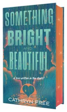 Something Bright and Beautiful