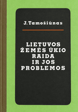 Lietuvos žemės ūkio raida ir jos problemos