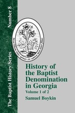 History of the Baptist Denomination in Georgia