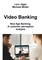 Video Banking