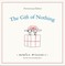 The Gift of Nothing Anniversary Edition