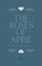 The Roses of April And Other Bilingual Spanish-English Stories for Language Learners