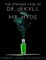 The Strange Case Of Dr. Jekyll And Mr. Hyde