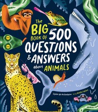 The Big Book of 500 Questions and Answers: Animals
