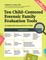 Ten Child-Centered Forensic Family Evaluation Tools