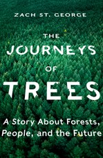 The Journeys of Trees: A Story about Forests, People, and the Future