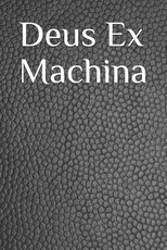 Deus Ex Machina