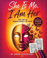She Is Me, I Am Her (Coloring Book)