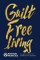 Guilt-Free Living