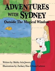 Adventures With Sydney: Outside the Magical Window