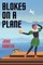 Blokes on a Plane