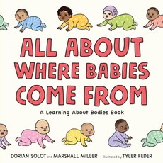 All About Where Babies Come From