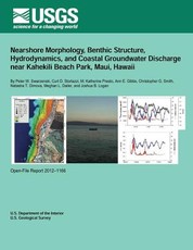 Nearshore Morphology, Benthic Structure, Hydrodynamics, and Coastal Groundwater Discharge near Kahekili Beach Park, Maui, Hawaii