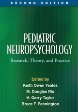Pediatric Neuropsychology, Second Edition