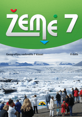 Žemė 7. Geografijos vadovėlis 7 klasei, 2 dalis (ATNAUJINTAS)