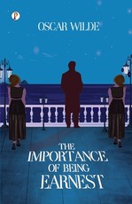 The Importance of Being Earnest