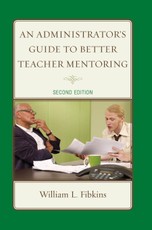 An Administrator's Guide to Better Teacher Mentoring