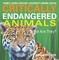 Critically Endangered Animals : What Are They? Animal Books for Kids | Children's Animal Books