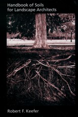 Handbook of Soils for Landscape Architects
