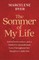 The Sommer of My Life