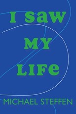 I Saw My Life