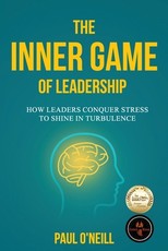 The Inner Game of Leadership