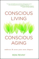 Conscious Living, Conscious Aging