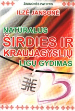 Natūralus širdies ir kraujagyslių ligų gydimas