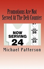 Promotions Are Not Served at the Deli Counter