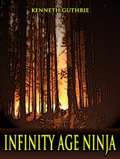 Infinity Age Ninja (Ninja Action Thriller Series)