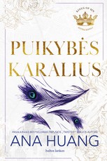 PUIKYBĖS KARALIUS. Antroji serijos „Kings of Sin“ knyga