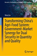 Transforming China's Agri-Food System: Government-Market Synergy