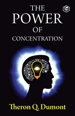 The Power of Concentration