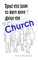 Read this book to learn more about the Church