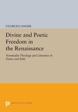Divine and Poetic Freedom in the Renaissance