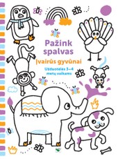 Įvairūs gyvūnai: pažink spalvas. Užduotėlės 3–4 metų vaikams