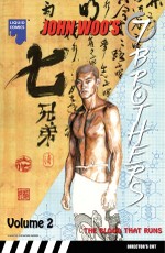 John Woo's Seven Brothers Graphic Novel, Vol. 2: The Blood That Runs