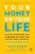 Your Money or Your Life