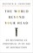 The World Beyond Your Head