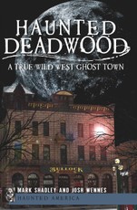 Haunted Deadwood