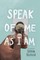 Speak of Me As I Am