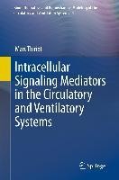 Intracellular Signaling Mediators in the Circulatory and Ventilatory Systems