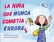 NiÃ±a Que Nunca Cometia Errores, La
