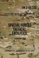 FM 3-05.230 Special Forces Tactical Facilities