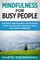 Mindfulness for Busy People