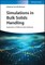 Simulations in Bulk Solids Handling